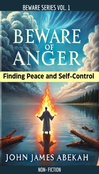 Beware of Anger (Beware Series, #1)