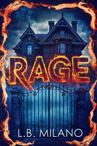 Title: Rage, Author: L.B. Milano