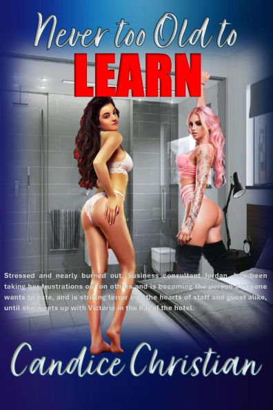 Never too Old to Learn