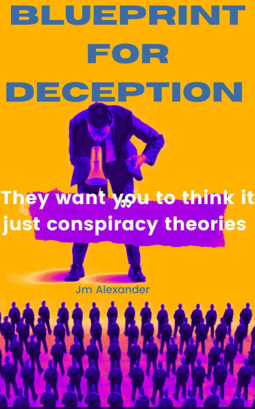 Blueprint for Deception