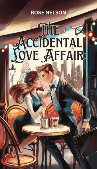 The Accidental Love Affair