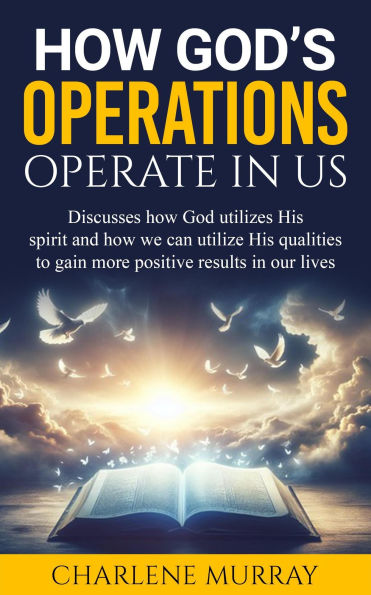 How God's Operations Operate in Us