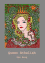 Queen Athaliah (Kings, Heroes and Mentors of the Promised Land, #2)