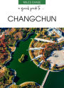 A Quick Guide To ... Changchun