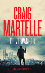 Title: De vervanger (Ian Bragg, #3), Author: Craig Martelle