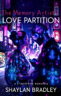 The Memory Artist's Love Partition: A Cyberpunk Romance