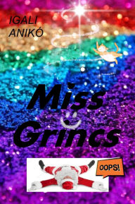 Title: Miss Grincs, Author: Igali Anikó