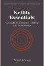 Netlify Essentials: A Guide to Jamstack Hosting and Automation