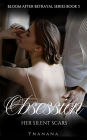 Obsession: Her Silent Scars