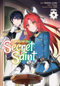Title: A Tale of the Secret Saint (Manga) Vol. 9, Author: Touya