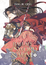Title: Ballad of Sword and Wine: Qiang Jin Jiu (Novel) Vol. 5, Author: Tang Jiu Qing