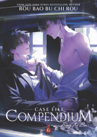 Title: Case File Compendium: Bing An Ben (Novel) Vol. 6, Author: Rou Bao Bu Chi Rou