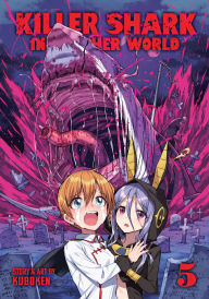 Title: Killer Shark in Another World Vol. 5, Author: Kuboken