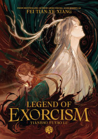 Title: Legend of Exorcism: Tianbao Fuyao Lu (Novel) Vol. 3, Author: Fei Tian Ye Xiang