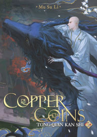 Title: Copper Coins: Tong Qian Kan Shi (Novel) Vol. 2, Author: Mu Su Li
