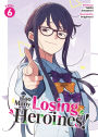 Too Many Losing Heroines! (Light Novel) Vol. 6