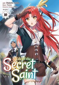 Title: A Tale of the Secret Saint (Manga) Vol. 10, Author: Touya