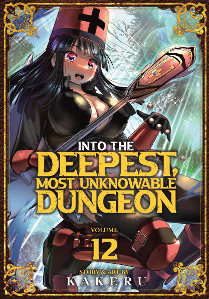 Into the Deepest, Most Unknowable Dungeon Vol. 12