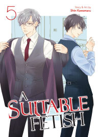 Title: A Suitable Fetish Vol. 5, Author: Shin Kawamaru