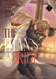 Title: The Titan's Bride Vol. 7, Author: ITKZ