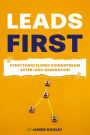 Leads First: Everything Flows Downstream After Lead Generation