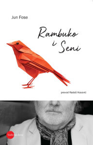 Title: Rambuko i Seni, Author: Jun Fose