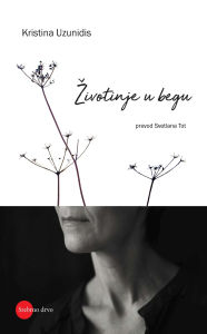 Title: Zivotinje u begu, Author: Kristina Uzunidis