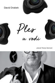 Title: Ples u vodi, Author: David Drabek