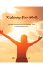 Reclaiming Your Worth: A Guide to Rebuilding Self-Esteem After Psychological Abuse