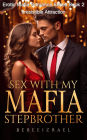 Sex With My Mafia Stepbrother: Irresistible Attraction