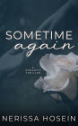 Sometime again: A tale of second chances and endless love.. Fans of emotional and heartfelt love stories, readers who enjoy second-chance romance.