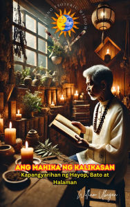 Title: Ang Mahika ng Kalikasan, Author: William Ubagan