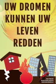 Title: Uw Dromen Kunnen Uw Leven Redden, Author: Anna Mancini
