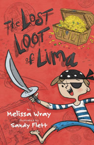Title: The Lost Loot of Lima, Author: Melissa Wray