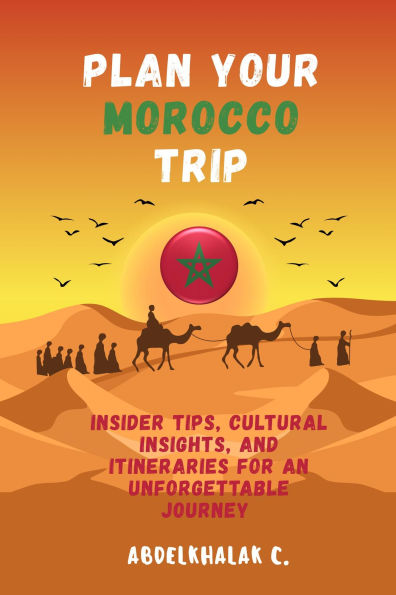 Plan your Morocco Trip