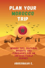 Plan your Morocco Trip