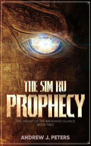 Pdf files ebooks download The Sim Ru Prophecy (The Jaguar of the Backward Glance, #2)