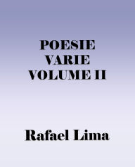 Title: Poesie Varie Volume II, Author: Rafael Lima