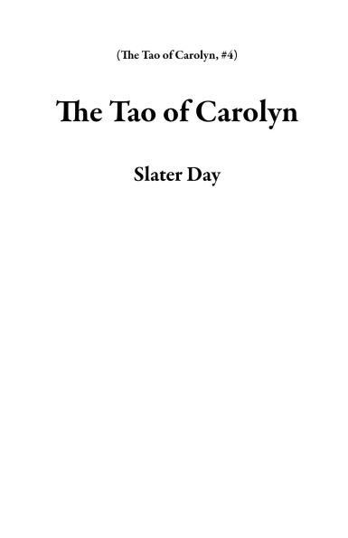 The Tao of Carolyn