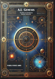 Title: A.I. Genesis, Author: Pablo Ruiz