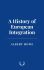 A History of European Integration