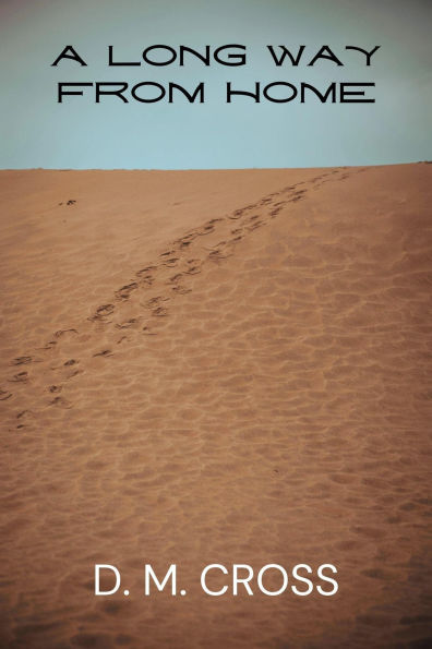 A Long Way From Home