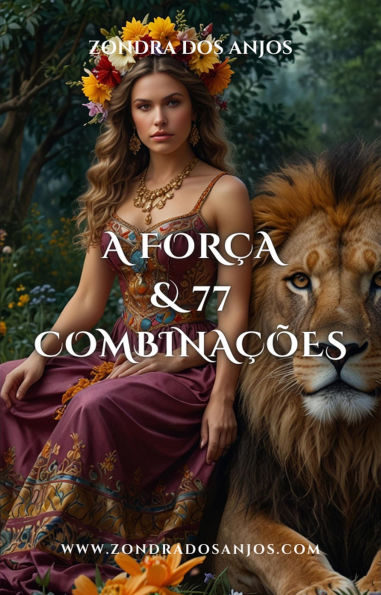 A Força e 77 Combinações (Combinações do Tarô, #8)