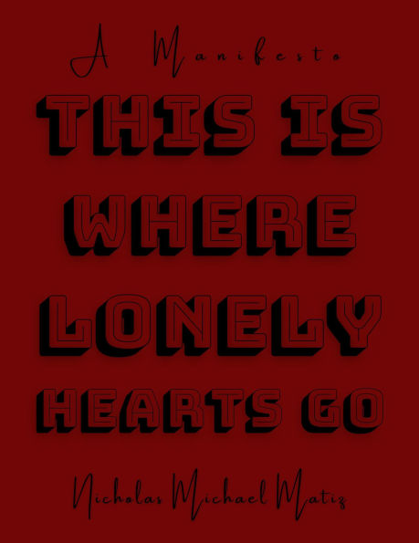 This Is Where Lonely Hearts Go