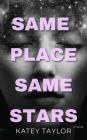 Same Place, Same Stars