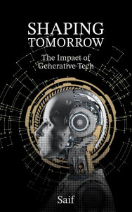 Title: Shaping Tomorrow, Author: SAIFUL ISLAM