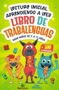Title: Lectura inicial - Aprendiendo a leer Libro de Trabalenguas para Niños de 9-11 años, Author: Rosi and Coni