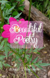 Title: Beautiful Poetry, Author: Daniel Zimmermann