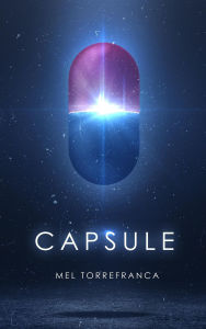 Title: Capsule, Author: Mel Torrefranca