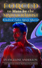 Forced to Mate by the Mad Scientist (Kindred Tales Spicy Shorts, #3)